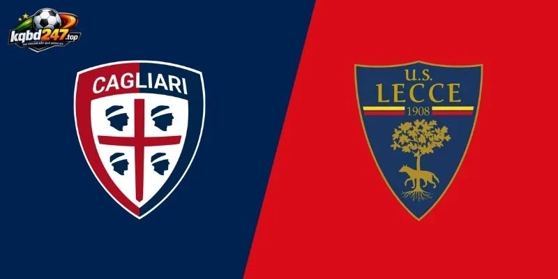 Soi Kèo Nhà Cái Cagliari Vs Lecce - Serie A, 07/09/2026 2 Tình hình 2 đội mới nhất