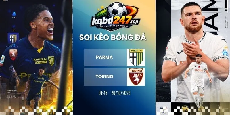 soi keo nha cai parma vs torino serie a 20 10 2026